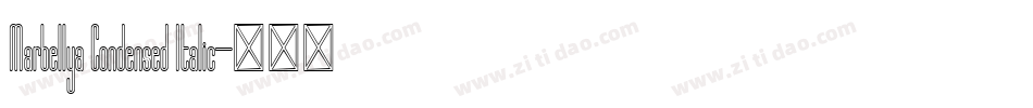 Marbellya Condensed Italic字体转换